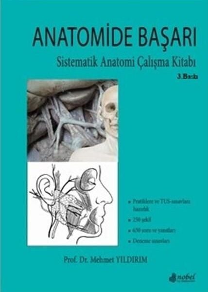 Anatomide Başarı: Sistematik Anatomi Çalışma Kitabı
