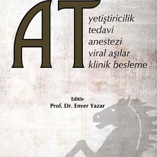 AT Yetiştiricilik, Tedavi, Anestezi, Viral Aşılar, Klinik Beslenme