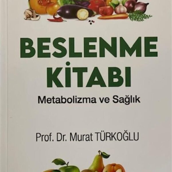 Beslenme Kitabı Metabolizma ve Sağlık
