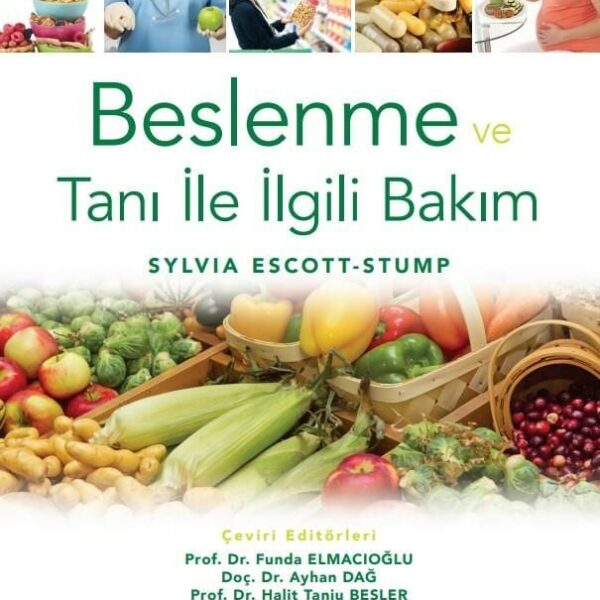 Beslenme ve Tanı ile İlgili Bakım