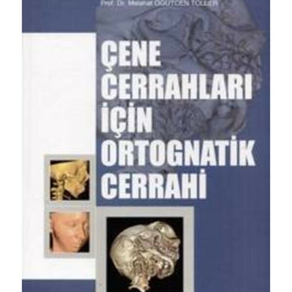 Çene Cerrahları İçin Ortognatik Cerrahi