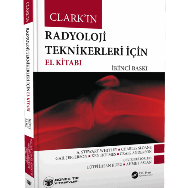 Clark'ın Radyoloji Teknikerleri için El Kitabı