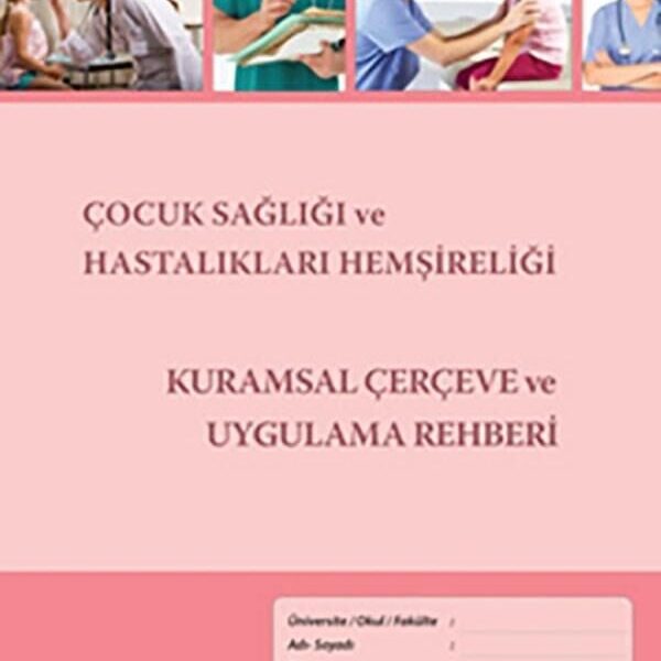 Çocuk Sağlığı ve Hastalıkları Hemşireliği Kurumsal