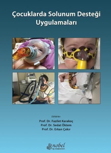 Çocuklarda Solunum Desteği Uygulamaları
