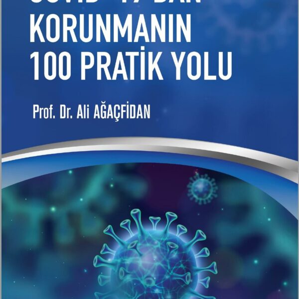 COVID-19’dan Korunmanın 100 Pratik Yolu