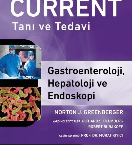 Current Tanı ve Tedavi Gastroenteroloji, Hepatoloji ve Endoskopi