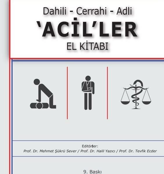 Dahili - Cerrahi - Adli -Aciller El Kitabı 9. Baskı
