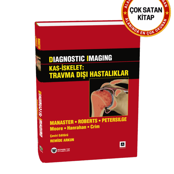 Diagnostic Imaging - Kas İskelet: Travma Dışı Hastalıklar