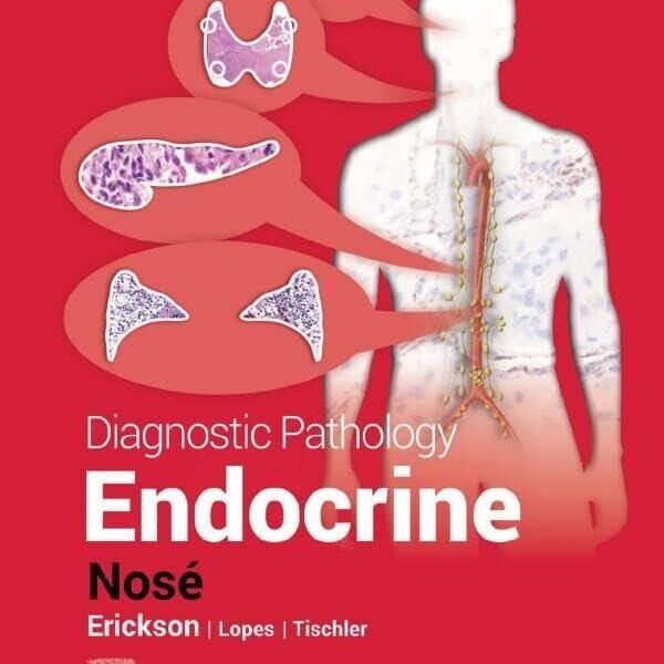 Diagnostic Pathology: Endocrine 3rd Edition