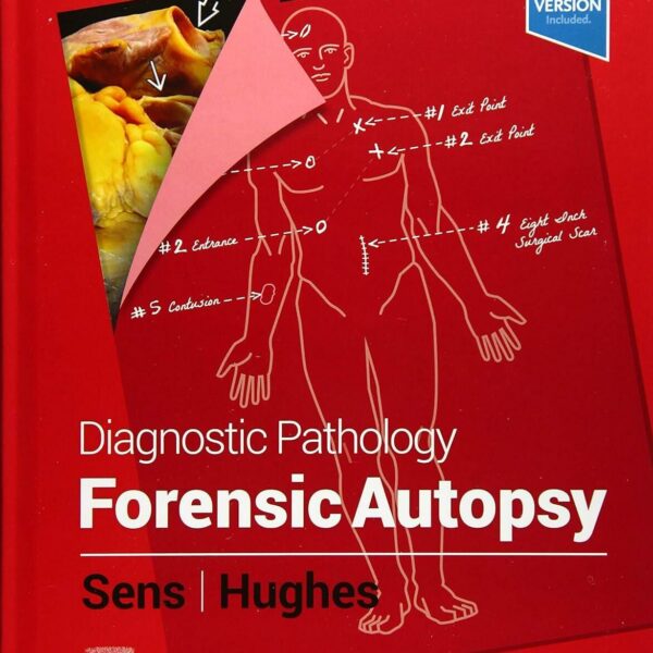 Diagnostic Pathology: Forensic Autopsy, 1st Edition