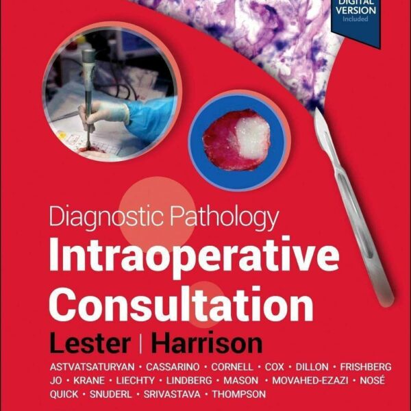 Diagnostic Pathology: Intraoperative Consultation 3rd Edition