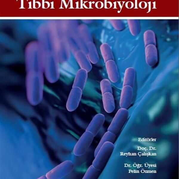 Diş Hekimliği Öğrencileri İçin Tıbbi Mikrobiyoloji