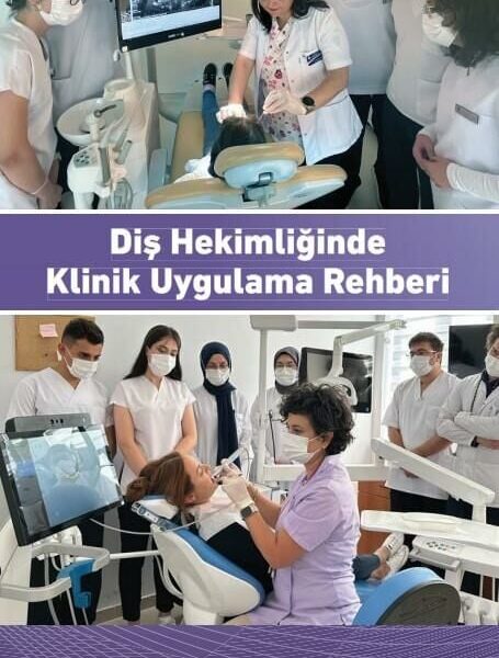 Diş Hekimliğinde Klinik Uygulama Rehberi