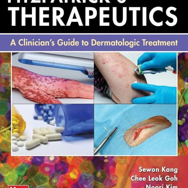 Fitzpatricks Therapeutics: A Clinicians Guide to D