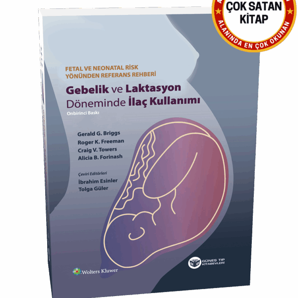 Gebelik ve Laktasyon Döneminde İlaç Kullanımı