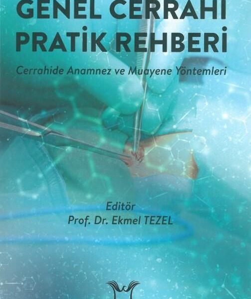Genel Cerrahi Pratik Rehberi