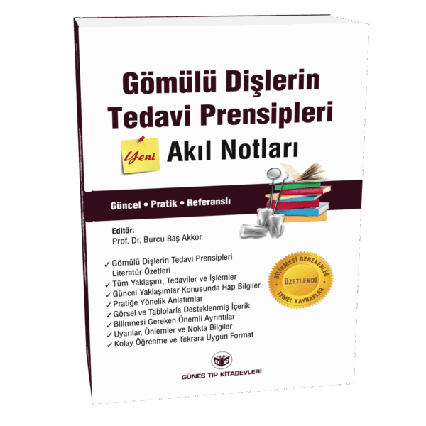 Gömülü Dişlerin Tedavi Prensipleri Akıl Notları