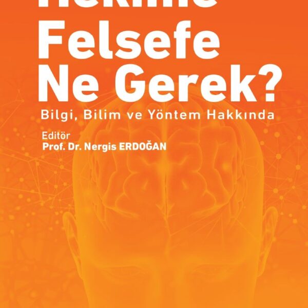 Hekime Felsefe Ne Gerek ?