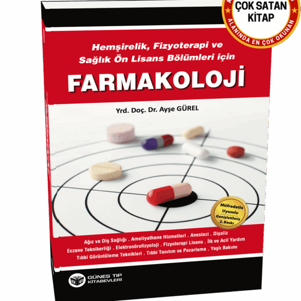 Hemşirelik, Ebelik, Fizyoterapi ve Sağlık Ön Lisans Programları için Farmakoloji