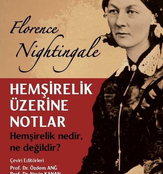 Hemşirelik Üzerine Notlar