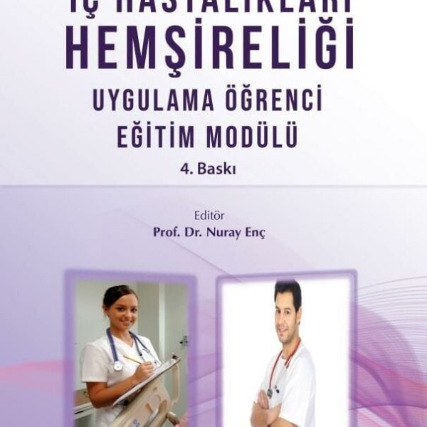 İç Hastalıkları Hemşireliği Uygulama Öğrenci Eğitim Modülü