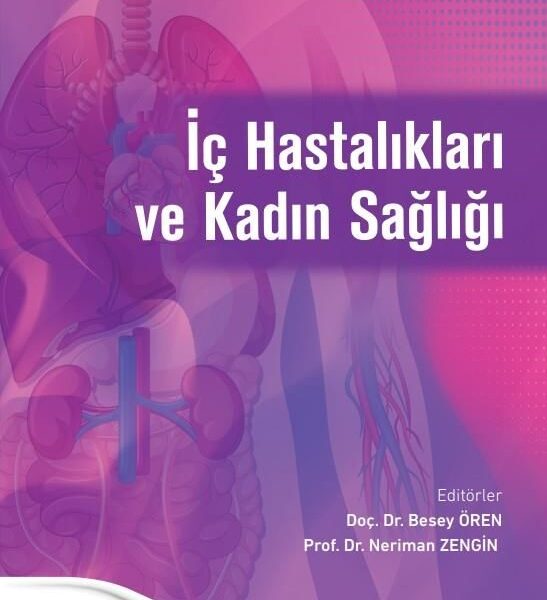 İç Hastalıkları ve Kadın Sağlığı Genişletilmiş ve Güncellenmiş 2. Baskı