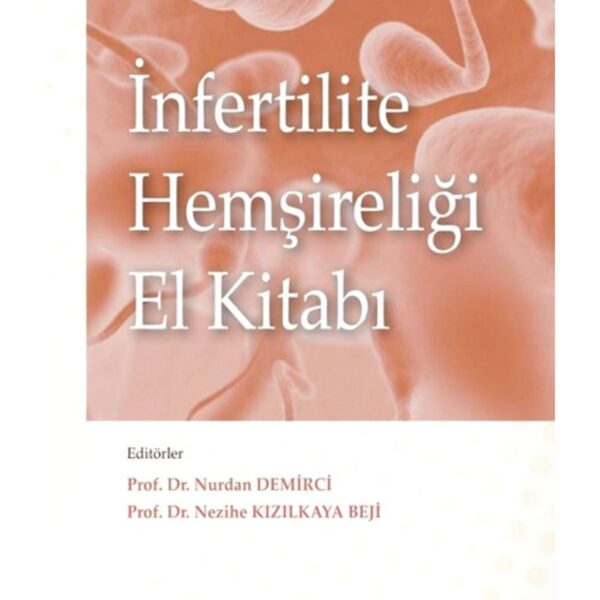 İnfertilite Hemşireliği El Kitabı