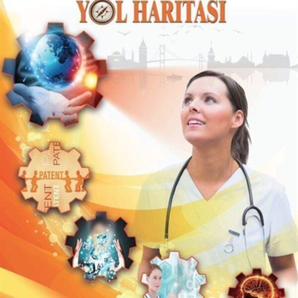 İnovatif Hemşirelerin Yol Haritası
