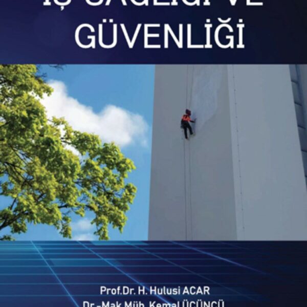İş Sağlığı ve Güvenliği