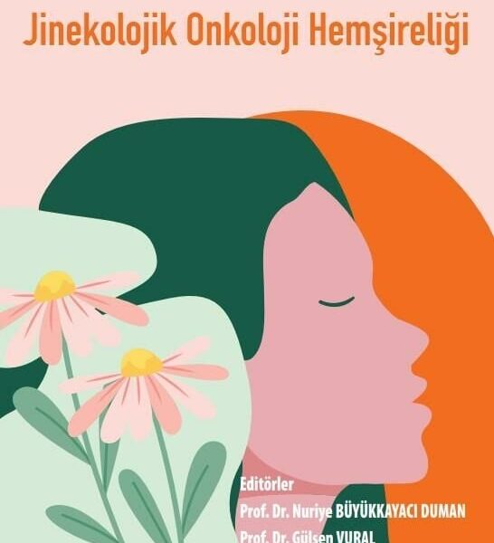 Jinekolojik Onkoloji Hemşireliği