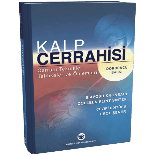 Kalp Cerrahisi: Cerrahi Teknikler, Tehlikeler ve Önlemleri