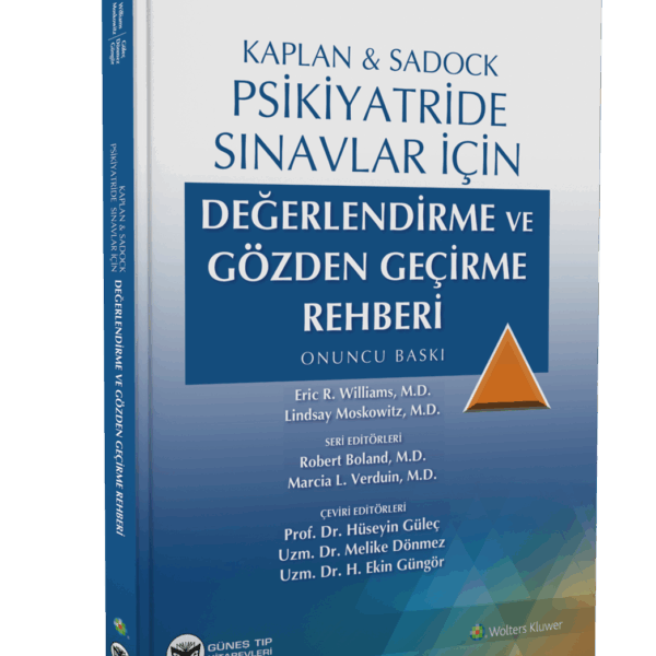 Kaplan & Sadock Psikiyatride Sınavlar İçin Değerlendirme ve Gözden Geçirme Rehberi