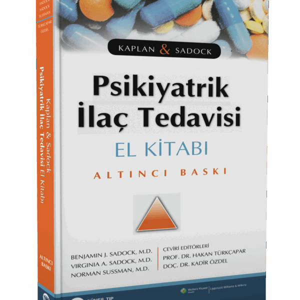 Kaplan & Sadock Psikiyatrik İlaç Tedavisi El Kitabı