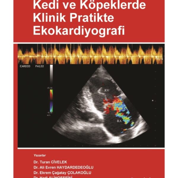 Kedi ve Köpeklerde Klinik Pratikte Ekokardiyografi