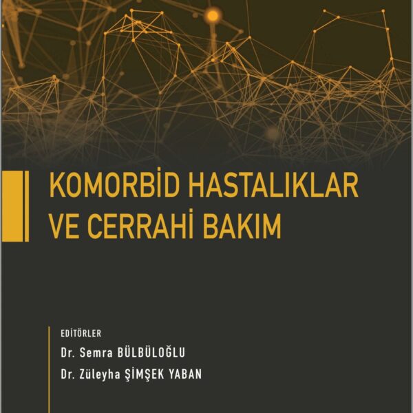 Komorbid Hastalıklar ve Cerrahi Bakım