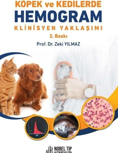Köpek ve Kedilerde Hemogram Klinisyen Yaklaşımı