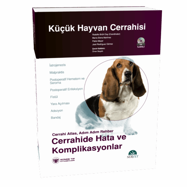 Küçük Hayvan Cerrahisi–Cerrahide Hata ve Komplikasyonlar (Cerrahi Atlas, Adım Adım Rehber) Kitap+DVD