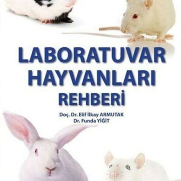 Laboratuvar Hayvanları Rehberi