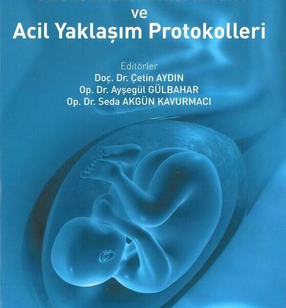 Obstetrik Klinik Izlem ve Acil Yaklaşım Protokolleri