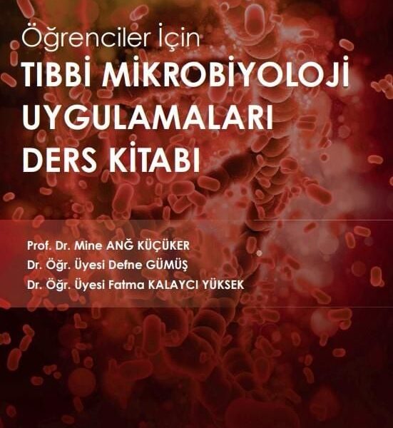 Öğrenciler için Tıbbi Mikrobiyoloji Uygulamaları Ders Kitabı