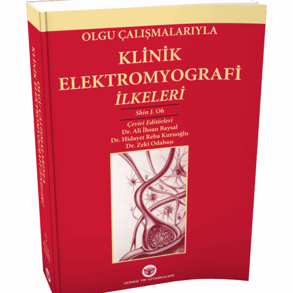 Olgu Çalışmalarıyla Klinik Elektromyografi İlkeleri