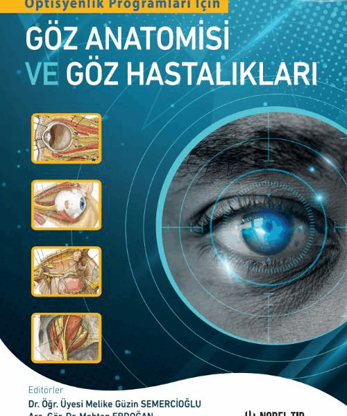 Optisyen Programları İçin Göz Anatomisi ve Göz Hastalıkları