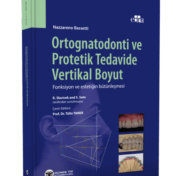 Ortognatodonti ve Protetik Tedavide Vertikal Boyut
