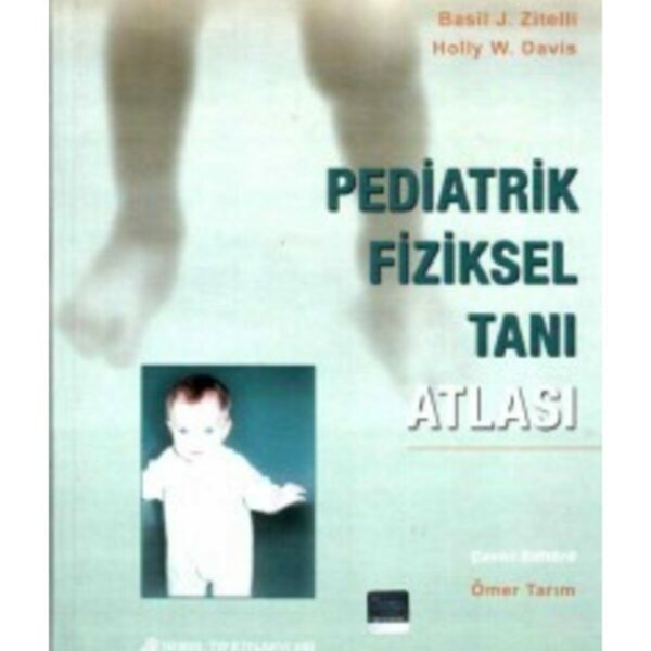 Pediatrik Fiziksel Tanı Atlası