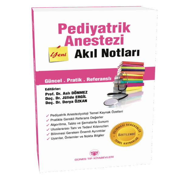 Pediyatrik Anestezi Akıl Notları