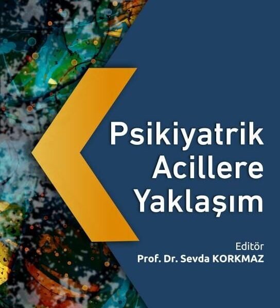 Psikiyatrik Acillere Yaklaşım
