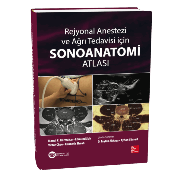 Rejyonal Anestezi ve Ağrı Tedavisi İçin Sonoanatomi Atlası