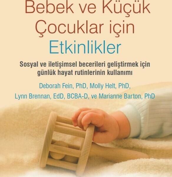 Riskli Bebek ve Küçük Çocuklar için Etkinlikler