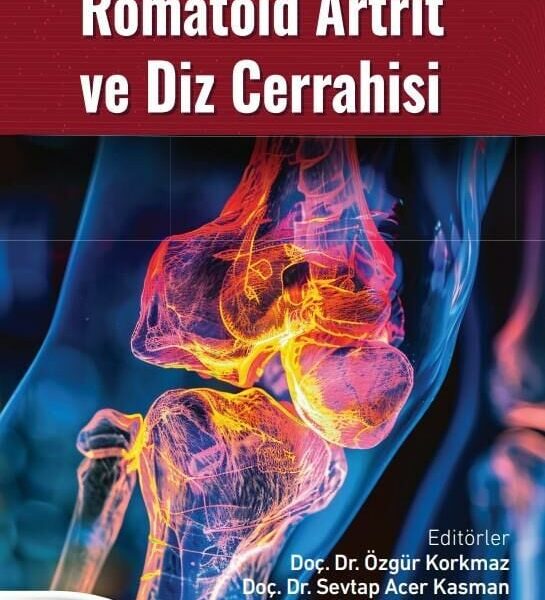 Romatoid Artrit ve Diz Cerrahisi