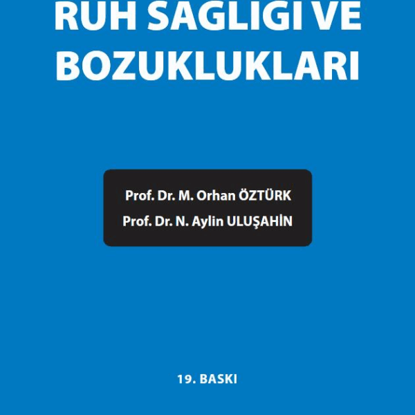 Ruh Sağlığı ve Bozuklukları
